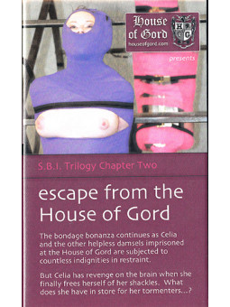 ESCAPE FROM THE HOUSE OF GORD