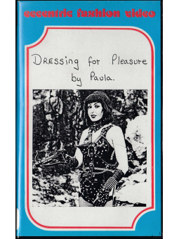 DRESSING FOR PLEASURE by PAULA